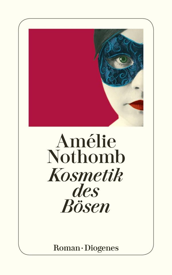 Kosmetik des Bösen - Amélie Nothomb (Buch)
