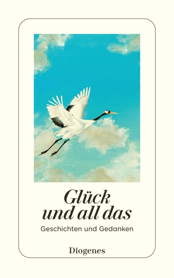 Glück und all das (Buch)