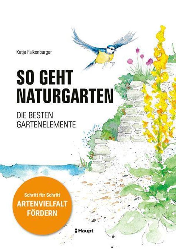 So geht Naturgarten - Katja Falkenburger (Buch)