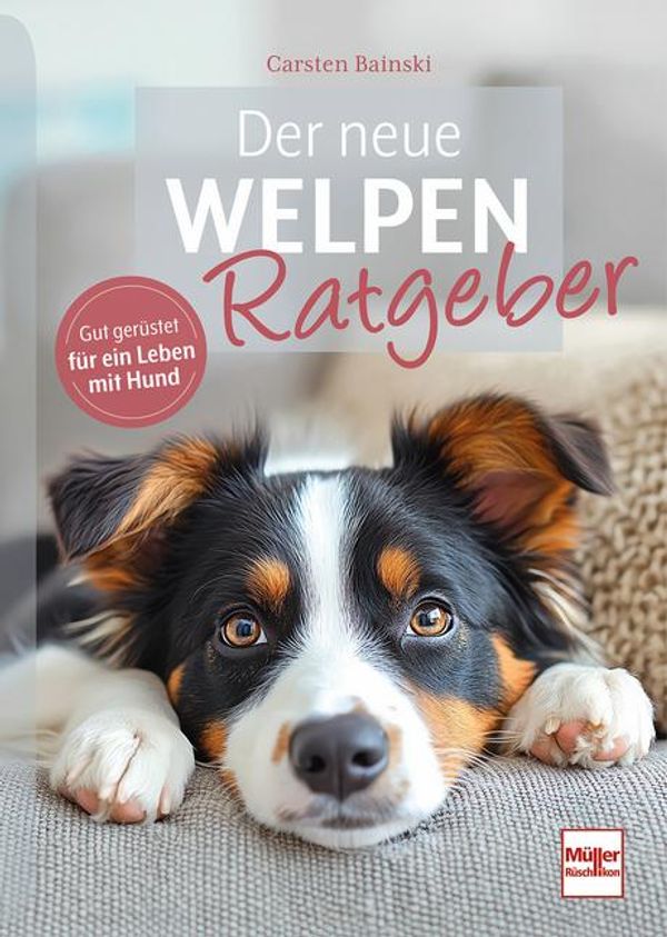 Der neue Welpenratgeber - Carsten Bainski (Buch)