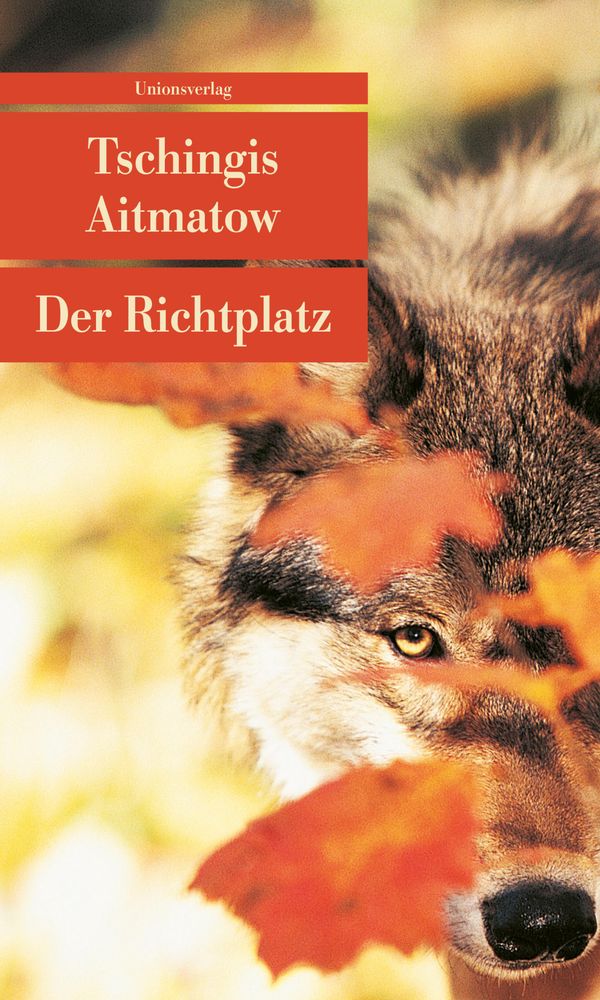Der Richtplatz - Tschingis Aitmatow (Buch)