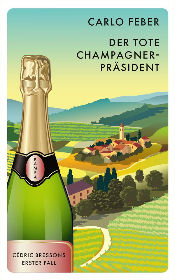 Der tote Champagner-Prasident - Carlo Feber (Buch)