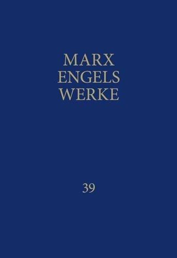 MEW / Marx-Engels-Werke Band 39 - Friedrich Engels (Buch)