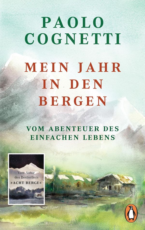 Mein Jahr in den Bergen - Paolo Cognetti (Buch)