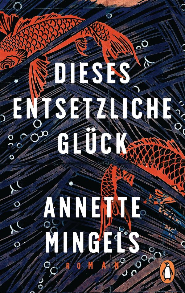 Dieses entsetzliche Glück - Annette Mingels (Buch)