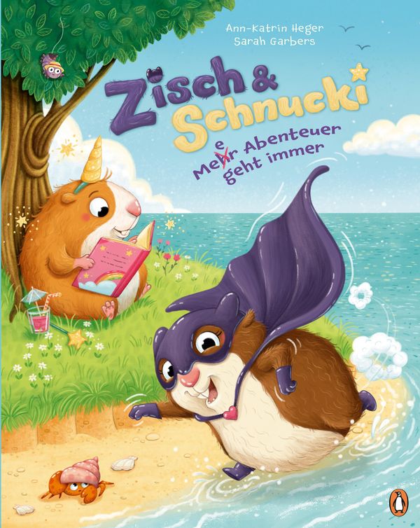 Zisch und Schnucki - Me(e)hr-Abenteuer geht immer! - Ann-Katrin Heger
