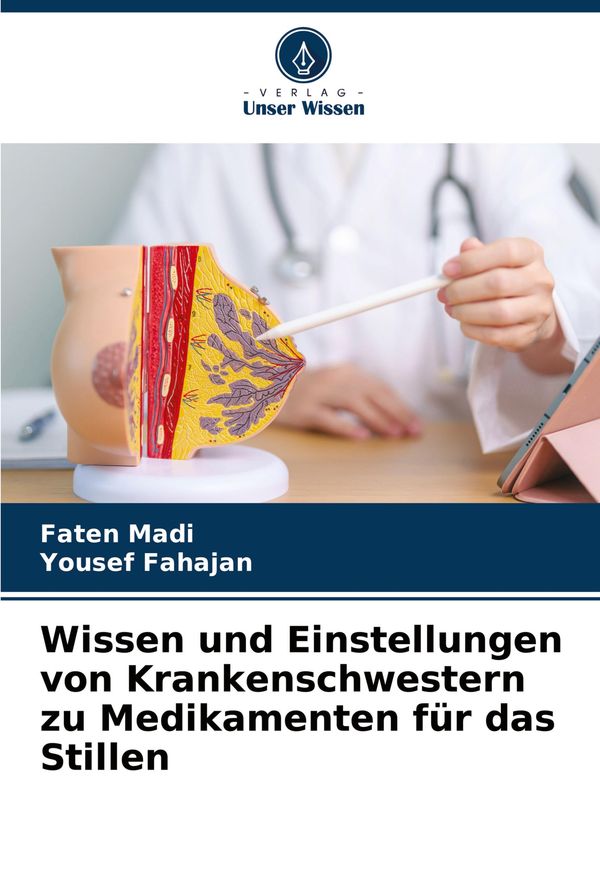 Wissen und Einstellungen von Krankenschwestern zu Medikamenten für ...