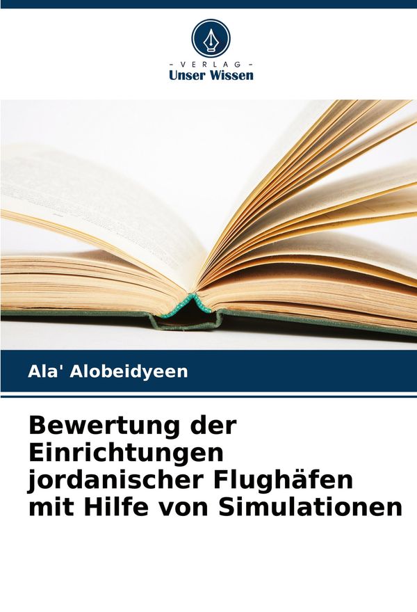 Bewertung der Einrichtungen jordanischer Flughäfen mit Hilfe von Si...