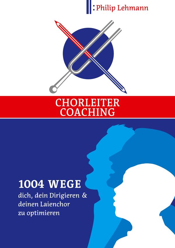 Chorleiter-Coaching - Philip Lehmann (Buch)