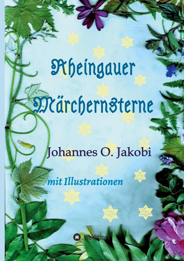 Rheingauer Märchensterne - Johannes O. Jakobi (Buch)