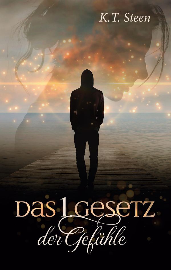 Das erste Gesetz der Gefühle (Romantasy-Trilogie, Band 1) (Buch)