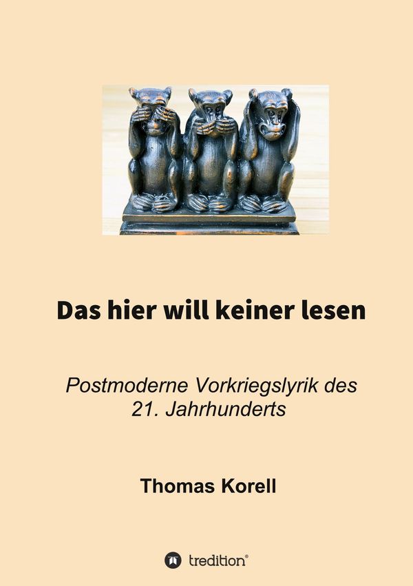 Das hier will keiner lesen - Thomas Korell (Buch)