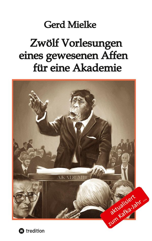 Zwölf Vorlesungen eines gewesenen Affen für eine Akademie (Buch)