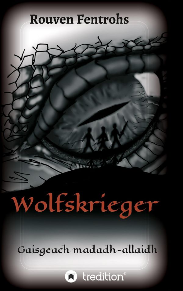 Wolfskrieger - Rouven Fentrohs (Buch)