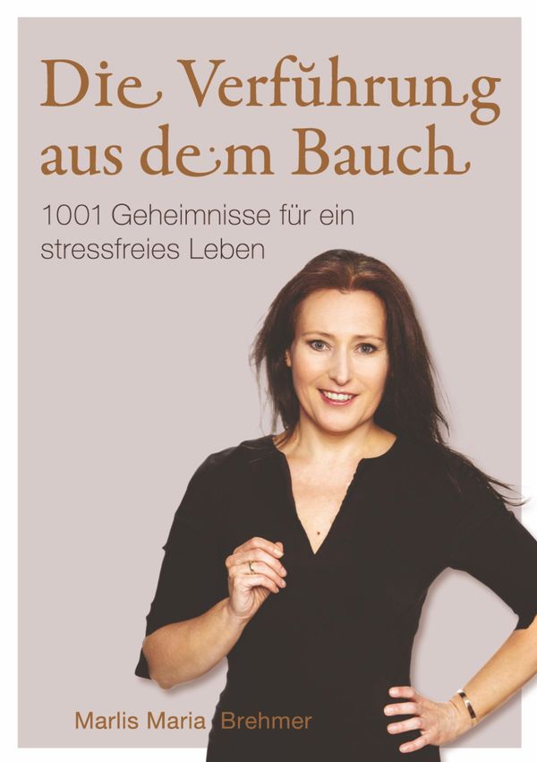 Die Verführung aus dem Bauch - Marlis Maria Brehmer (Buch)