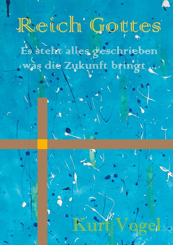 Reich Gottes - Kurt Vogel (Buch)