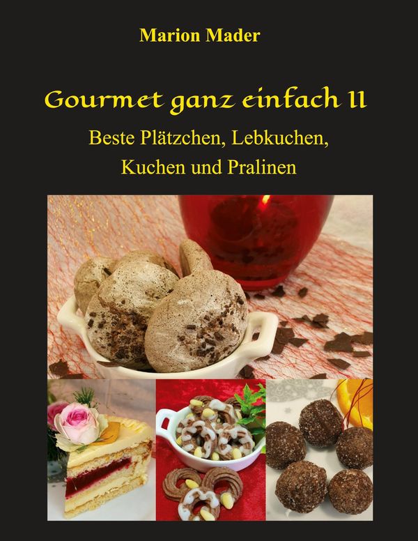 Gourmet ganz einfach II - Marion Mader (Buch)