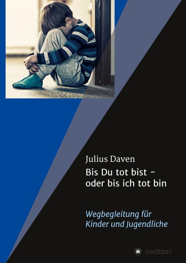 Bis Du tot bist - oder bis ich tot bin - Julius Daven (Buch)