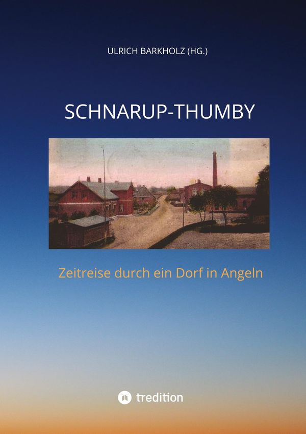 Schnarup-Thumby - Ulrich Barkholz (Buch)
