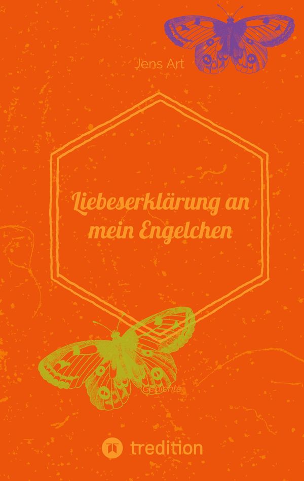 Liebeserklärung an einen Engel - Jens Art (Buch)