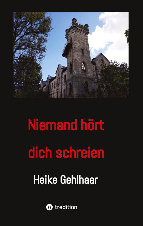 Niemand hört dich schreien - Heike Gehlhaar (Buch)