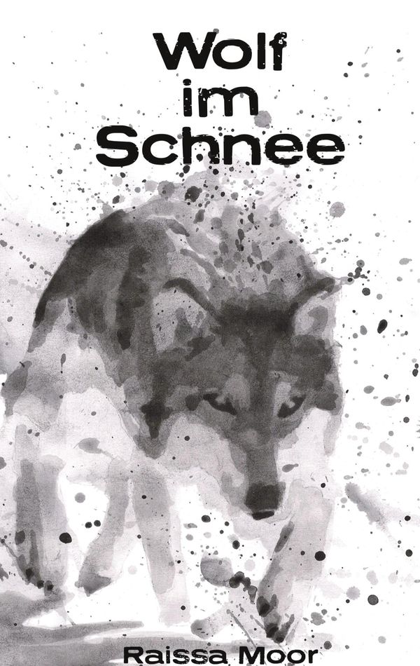 Wolf im Schnee - Raissa Moor (Buch)