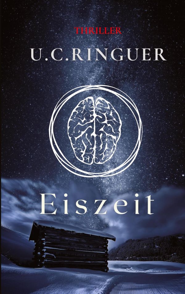 Eiszeit - U. C. Ringuer (Buch)