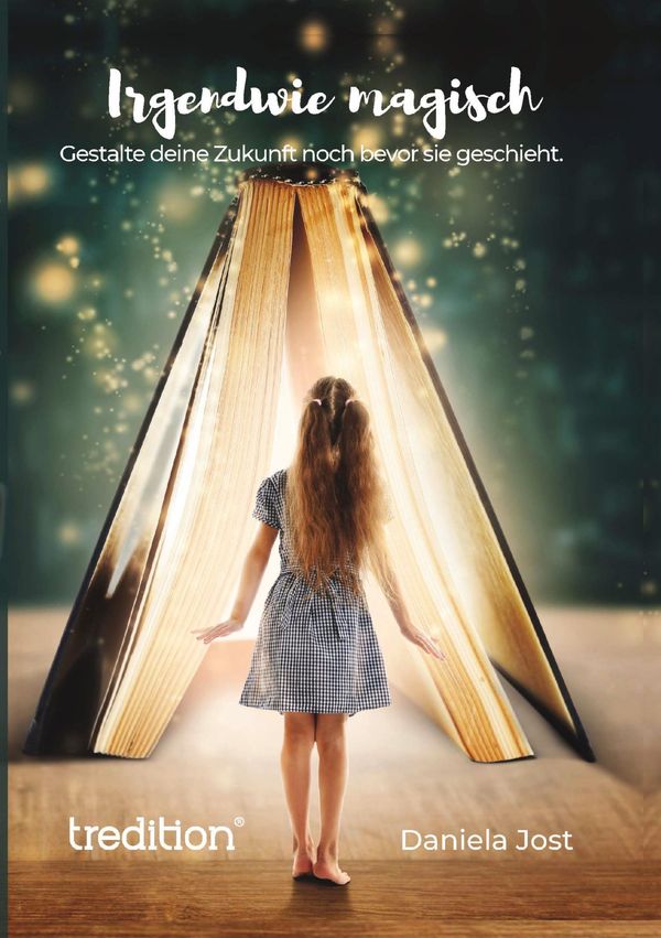 Irgendwie magisch - Daniela Jost (Buch)