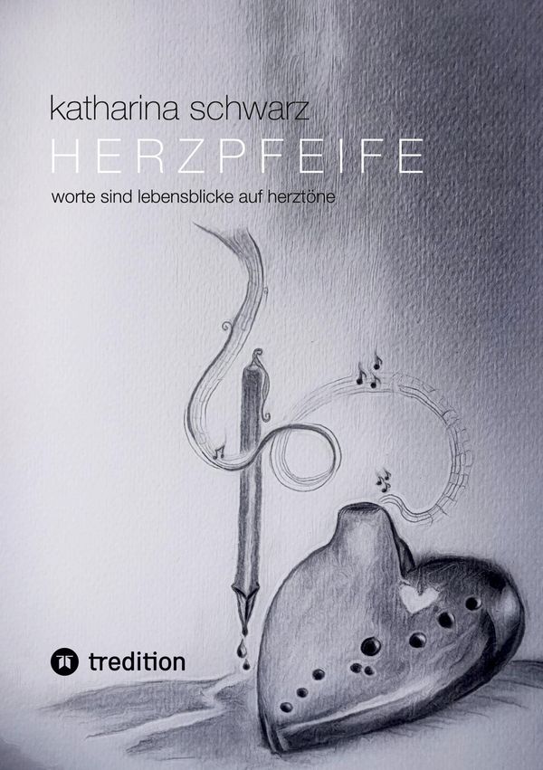 Herzpfeife - Katharina Schwarz (Buch)