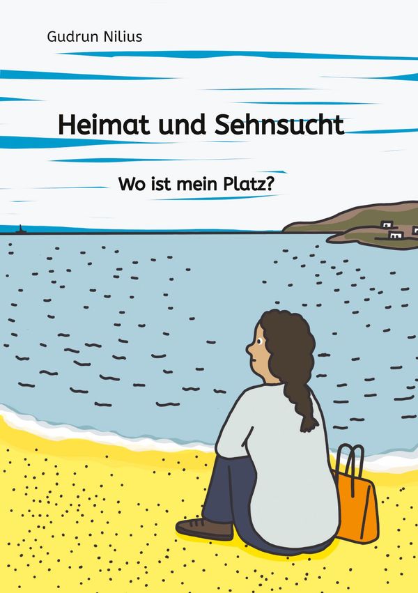 Heimat und Sehnsucht - Gudrun Nilius (Buch)