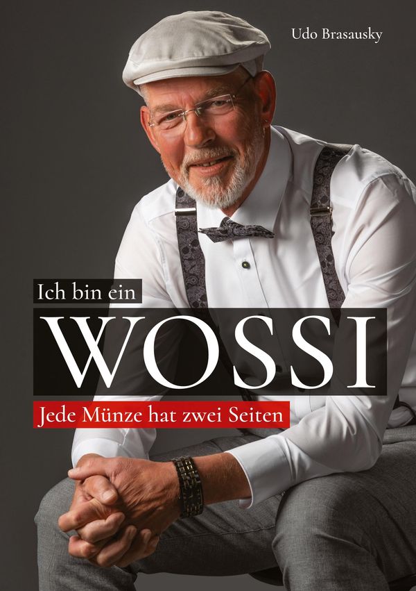 Ich bin ein Wossi - Udo Brasausky (Buch)