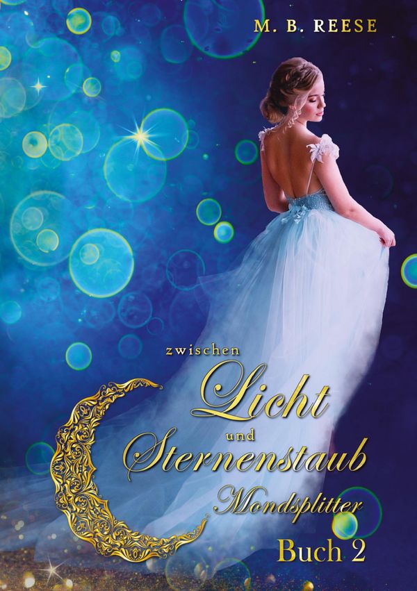 zwischen Licht und Sternenstaub - M. B. Reese (Buch)