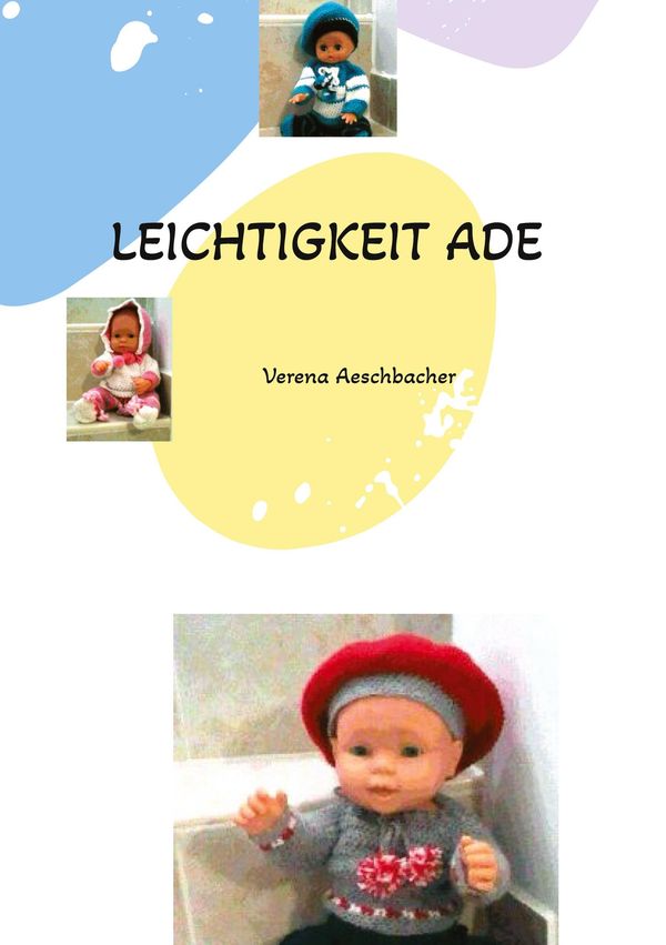 Leichtigkeit Ade - Verena Aeschbacher (Buch)