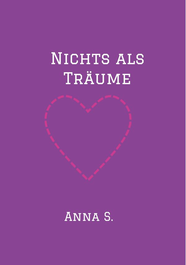 Nichts als Träume - Anna S (Buch)