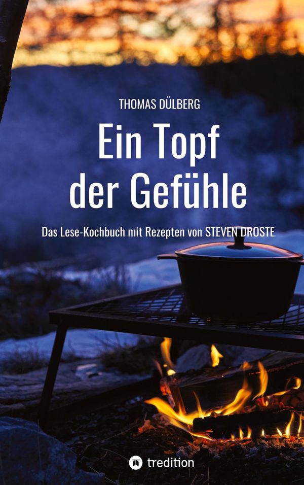 Ein Topf der Gefühle - Thomas Dülberg (Buch)