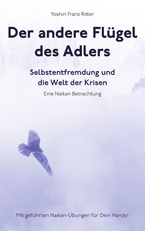 Der andere Flügel des Adlers - Yoshin Franz Ritter (Buch)