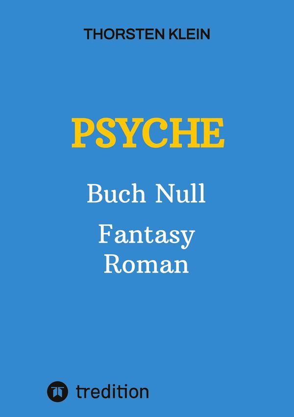 Psyche - Thorsten Klein (Buch)
