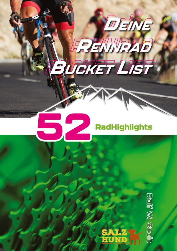 Deine Rennradfahrer Bucket List - Ralf W. Stolt (Buch)