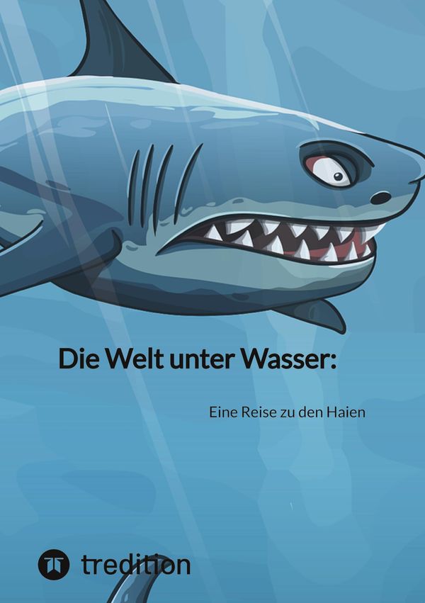 Die Welt unter Wasser: - Moritz (Buch)