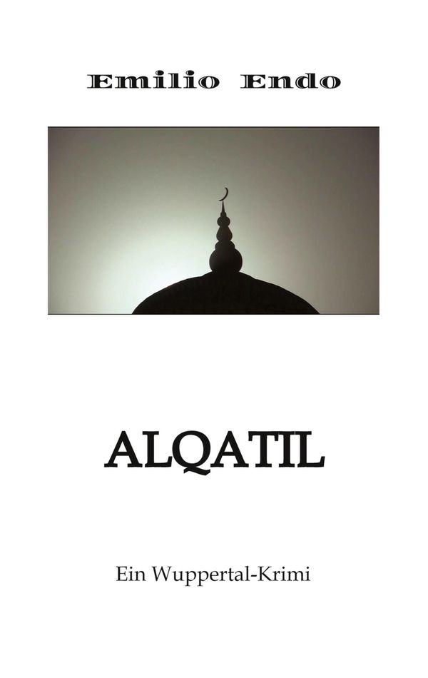 Alqatil - Emilio Endo (Buch)