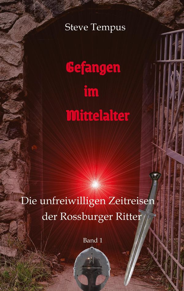 Gefangen im Mittelalter - Steve Tempus (Buch)