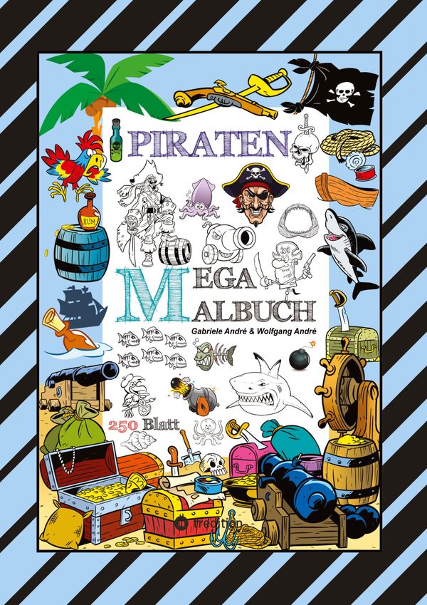 Mega Malbuch - 250 Tolle Piratenmotive - Meerestiere - Muscheln - S...