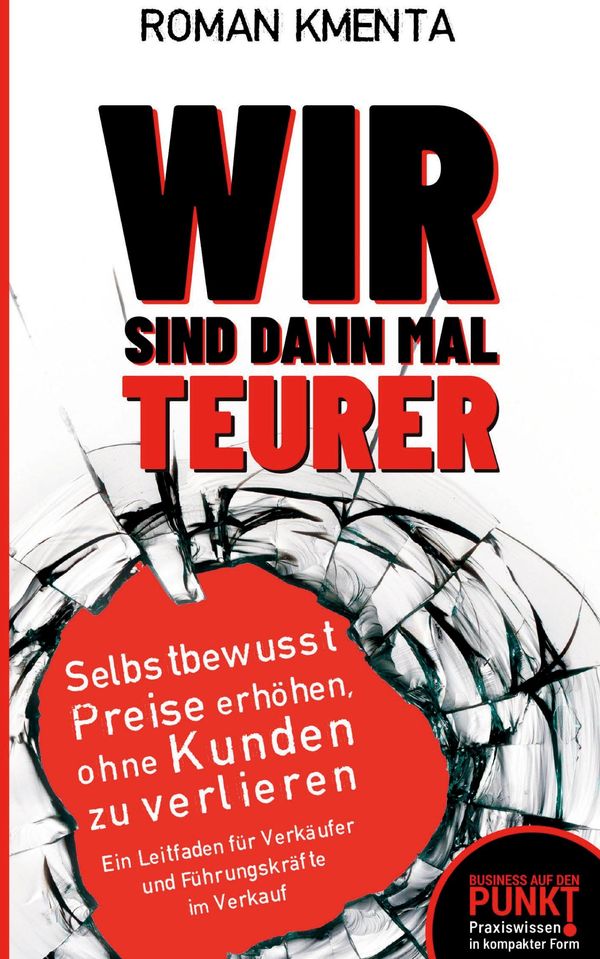 Wir sind dann mal teurer - Roman Kmenta (Buch)