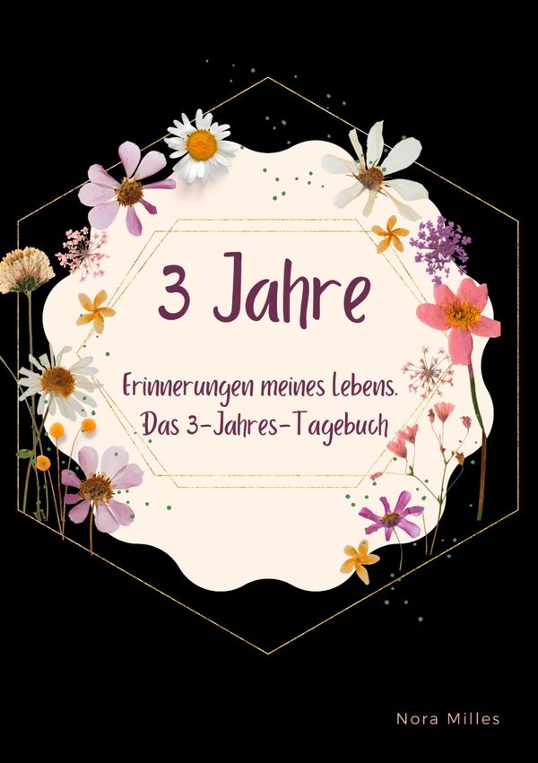 3 Jahre - Nora Milles (Buch)