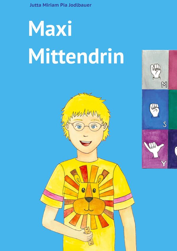 Maxi Mittendrin - Jutta Miriam Pia Jodlbauer (Buch)