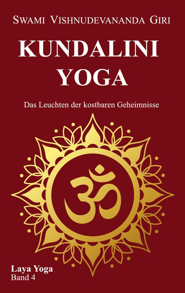 Kundalini Yoga - Swami Vishnudevananda Giri (Buch)