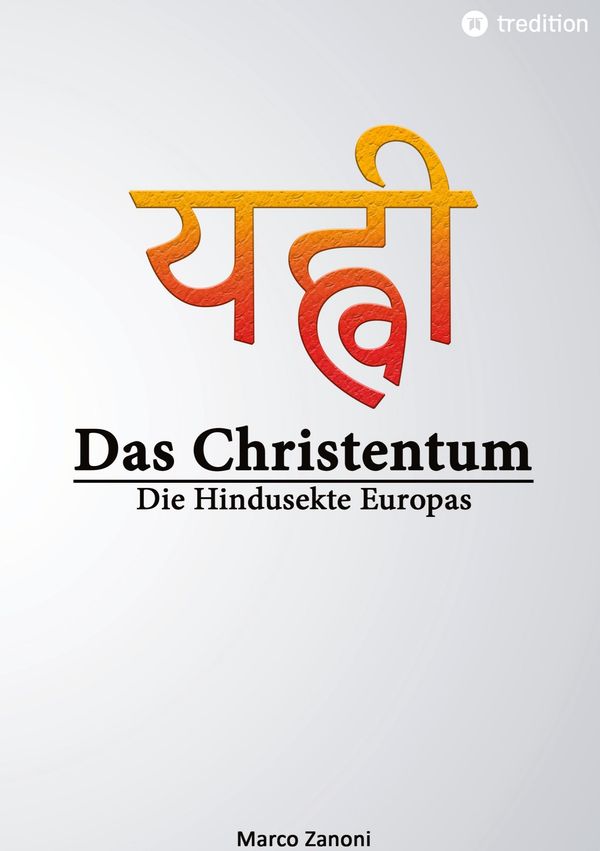 Das Christentum und der Hinduismus - Marco Zanoni (Buch)