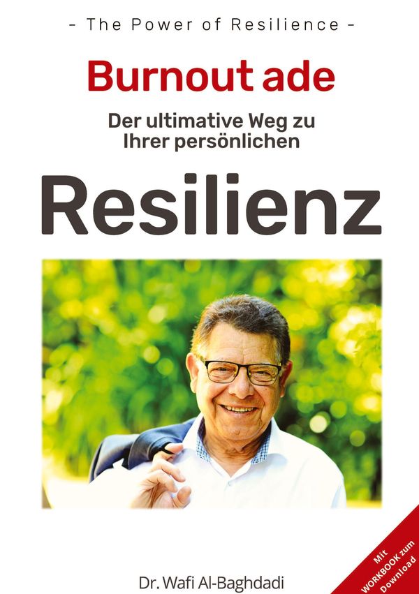 - THE POWER OF RESILIENCE - Der ultimative Weg zu Ihrer nachhaltige...