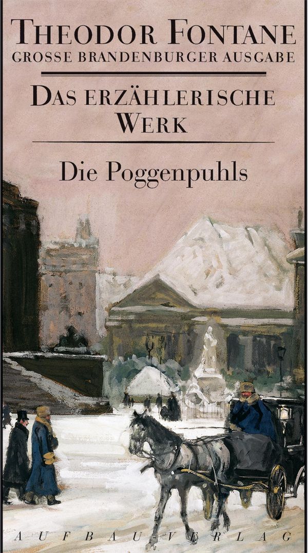 Das erzählerische Werk 16. Die Poggenpuhls - Theodor Fontane (Buch)