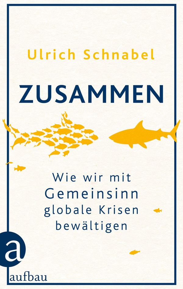 Zusammen - Ulrich Schnabel (Buch)